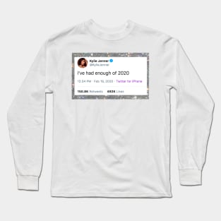 Kylie Jenner tweet 2020 Long Sleeve T-Shirt